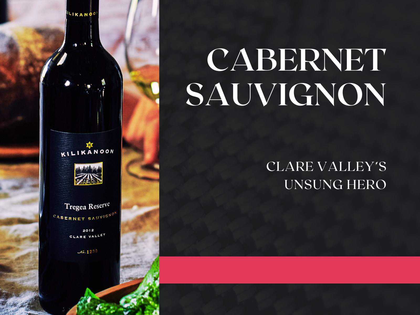 Clare Valley Cabernet Sauvignon: The Unsung Hero Worth Discovering